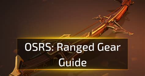 range equipment osrs|OSRS Ranged Gear Guide .